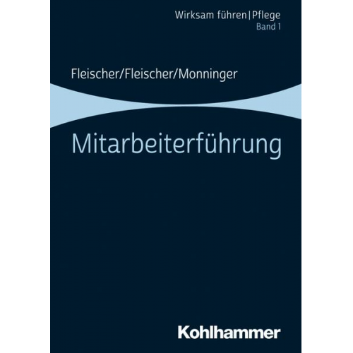 Werner Fleischer & Benedikt Fleischer & Martin Monninger - Mitarbeiterführung