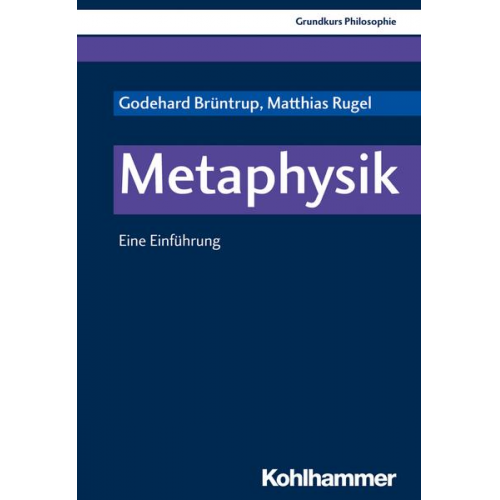 Godehard Brüntrup & Matthias Rugel - Metaphysik