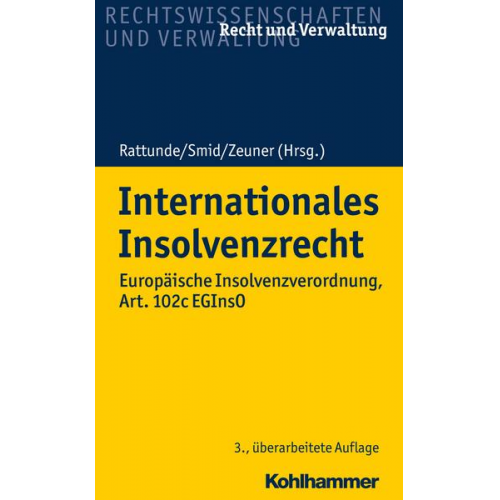 Stefan Smid & Mark Zeuner & Rolf Rattunde - Internationales Insolvenzrecht