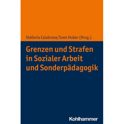 Grenzen und Strafen in Sozialer Arbeit und Sonderpädagogik