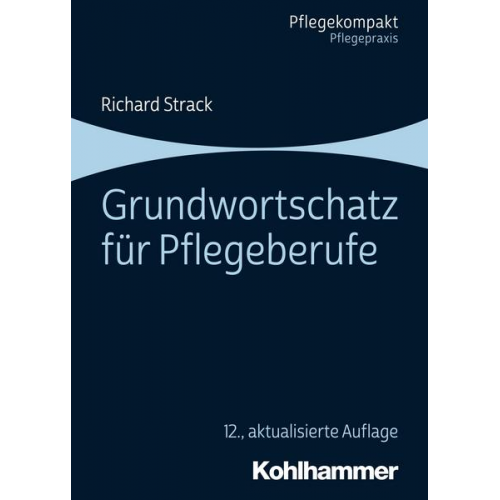 Richard Strack - Grundwortschatz für Pflegeberufe