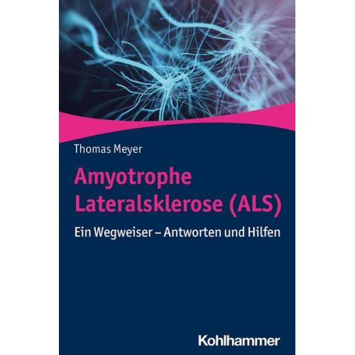 Thomas Meyer - Amyotrophe Lateralsklerose (ALS)