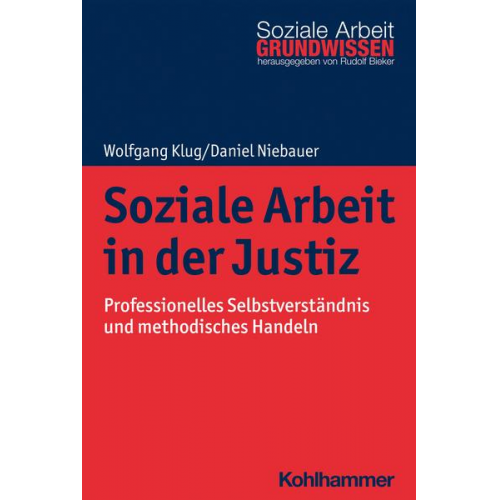 Wolfgang Klug & Daniel Niebauer - Soziale Arbeit in der Justiz