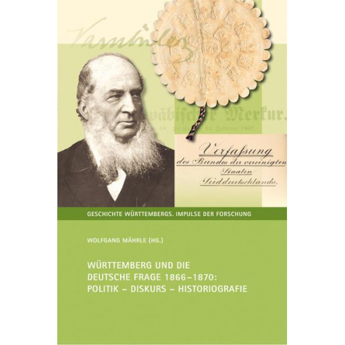 Württemberg und die Deutsche Frage 1866-1870