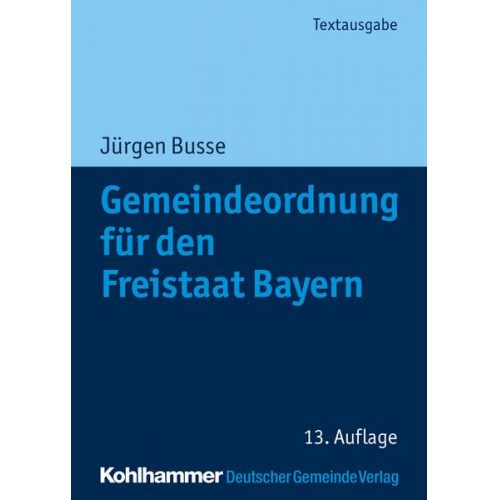 Jürgen Busse - Gemeindeordnung für den Freistaat Bayern