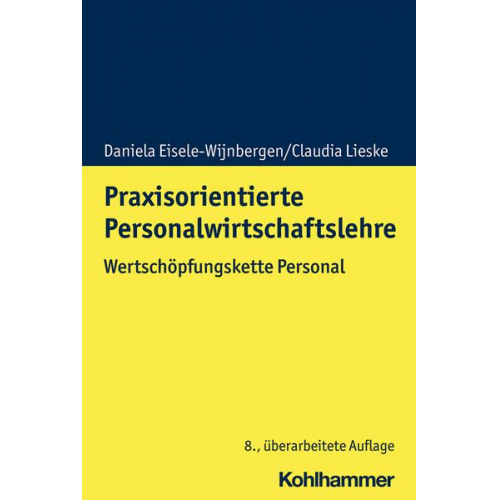 Daniela Eisele-Wijnbergen & Claudia Lieske - Praxisorientierte Personalwirtschaftslehre