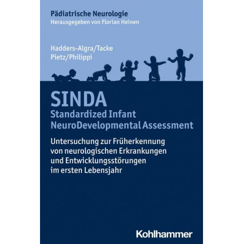Mijna Hadders-Algra & Uta Tacke & Joachim Pietz & Heike Philippi - SINDA - Standardized Infant NeuroDevelopmental Assessment