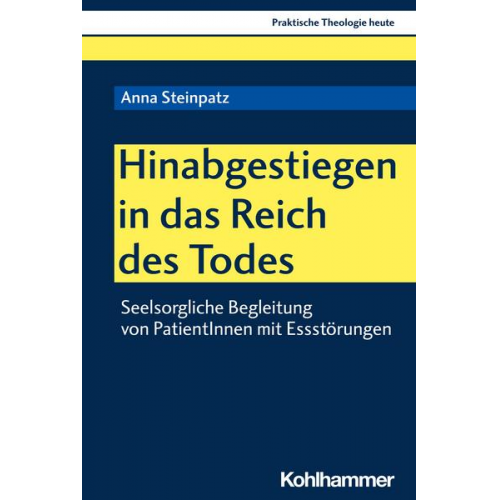 Anna Steinpatz - Hinabgestiegen in das Reich des Todes