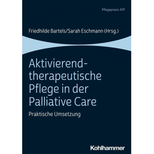 Aktivierend-therapeutische Pflege in der Palliative Care