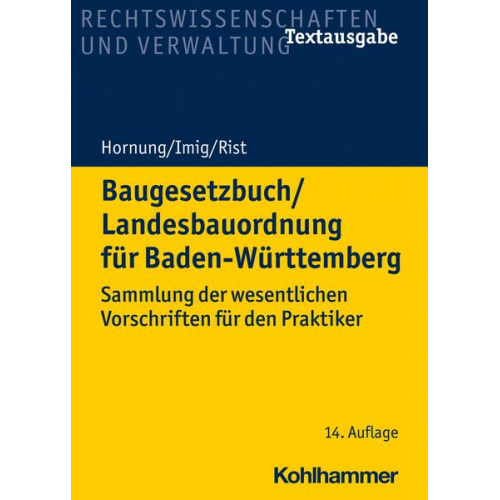 Volker Hornung & Klaus Imig & Martin Rist - Baugesetzbuch/Landesbauordnung für Baden-Württemberg