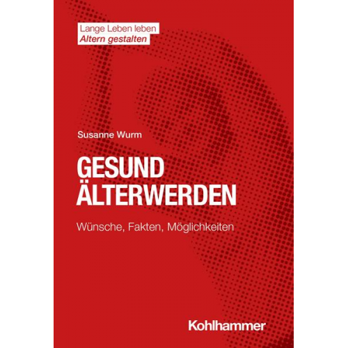 Susanne Wurm - Gesund Älterwerden