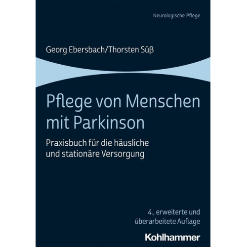 Georg Ebersbach & Thorsten Süss - Pflege von Menschen mit Parkinson