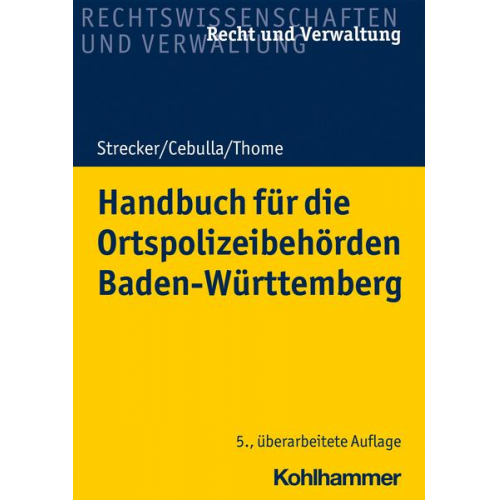 Daniel Strecker & Christian Thome & Lars Steinhorst - Handbuch für Ordnungsämter und Ortspolizeibehörden Baden-Württemberg