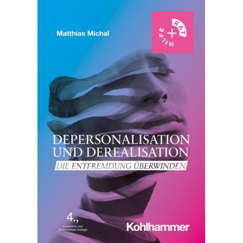 Matthias Michal - Depersonalisation und Derealisation