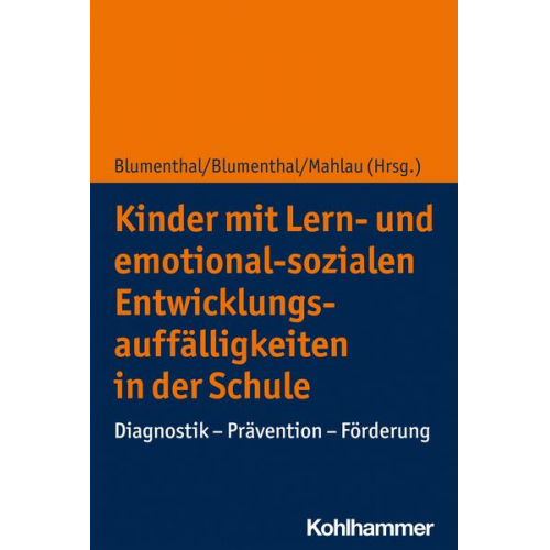 Kinder mit Lern- und emotional-sozialen Entwicklungsauffälligkeiten in der Schule