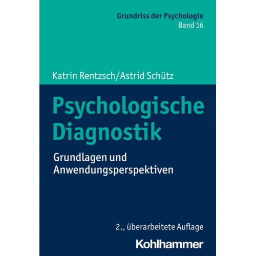 Katrin Rentzsch & Astrid Schütz - Psychologische Diagnostik