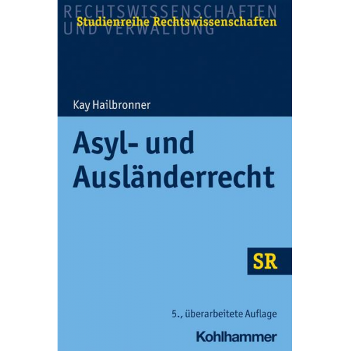 Kay Hailbronner - Asyl- und Ausländerrecht