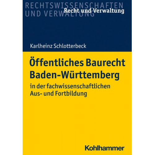 Karlheinz Schlotterbeck - Öffentliches Baurecht Baden-Württemberg