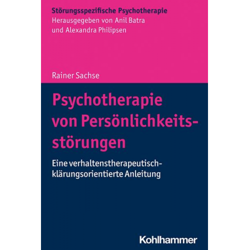 Rainer Sachse - Psychotherapie von Persönlichkeitsstörungen