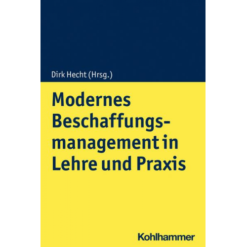 Modernes Beschaffungsmanagement in Lehre und Praxis