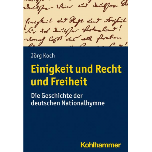 Jörg Koch - Einigkeit und Recht und Freiheit