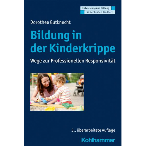 Dorothee Gutknecht - Bildung in der Kinderkrippe