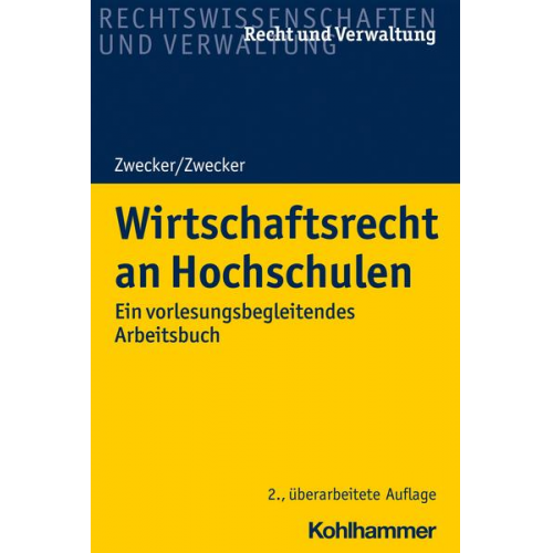 Kai-Thorsten Zwecker & Kathrin Zwecker - Wirtschaftsrecht an Hochschulen