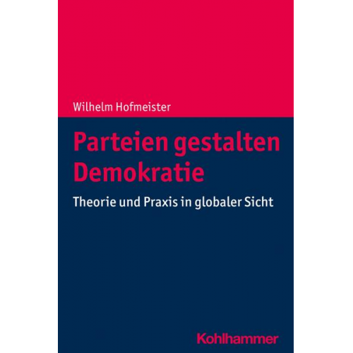 Wilhelm Hofmeister - Parteien gestalten Demokratie