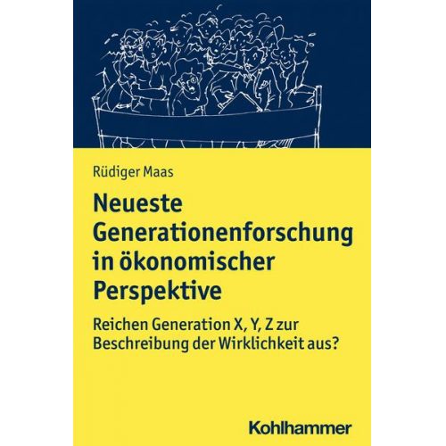 Rüdiger Maas - Neueste Generationenforschung in ökonomischer Perspektive