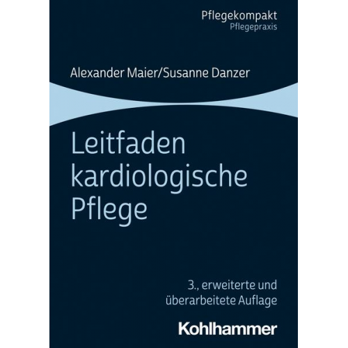 Alexander Maier & Susanne Danzer - Leitfaden kardiologische Pflege