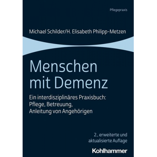 Michael Schilder & H. Elisabeth Philipp-Metzen - Menschen mit Demenz