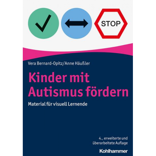 Vera Bernard-Opitz & Anne Häussler - Kinder mit Autismus fördern