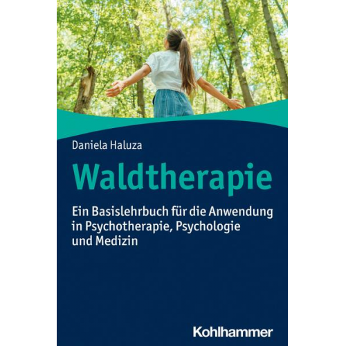 Daniela Haluza - Waldtherapie