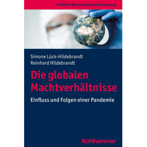 Simone Lück-Hildebrandt & Reinhard Hildebrandt - Die globalen Machtverhältnisse