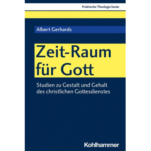 Albert Gerhards - Zeit-Raum für Gott