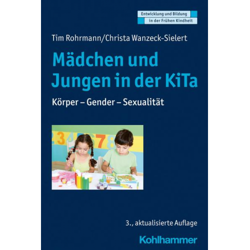 Tim Rohrmann & Christa Wanzeck-Sielert - Mädchen und Jungen in der KiTa