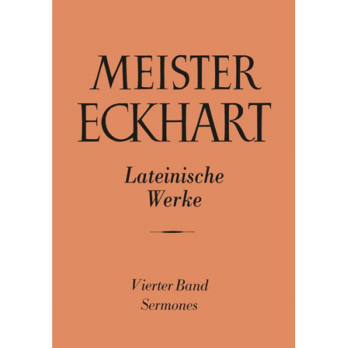 Ernst Benz & Bruno Decker - Meister Eckhart. Lateinische Werke Band 4: