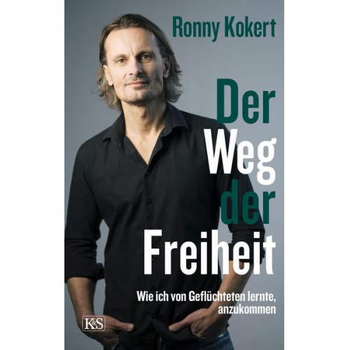 Ronny Kokert - Der Weg der Freiheit