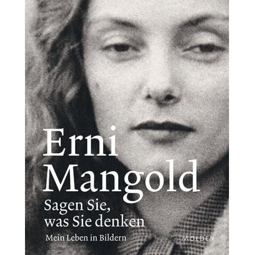 Erni Mangold - Sagen Sie, was Sie denken