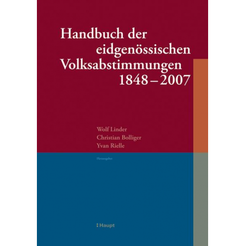 Handbuch der eidgenössischen Volksabstimmungen 1848 - 2007