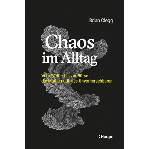 Brian Clegg - Chaos im Alltag