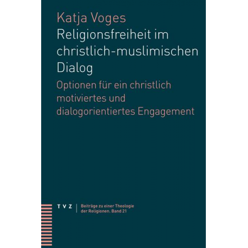 Katja Voges - Religionsfreiheit im christlich-muslimischen Dialog