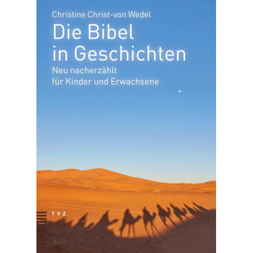 Christine Christ-von Wedel - Die Bibel in Geschichten