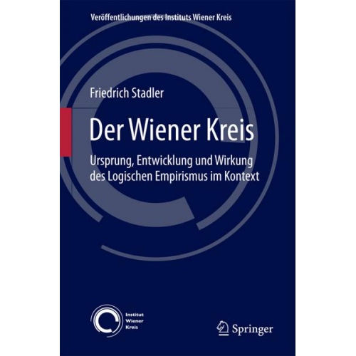 Friedrich Stadler - Der Wiener Kreis