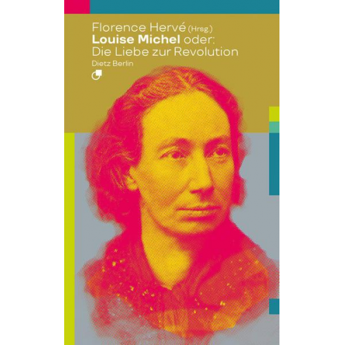 Louise Michel oder: Die Liebe zur Revolution