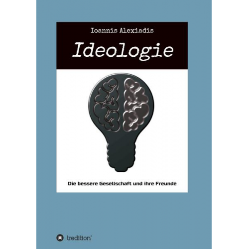 Ioannis Alexiadis - Ideologie