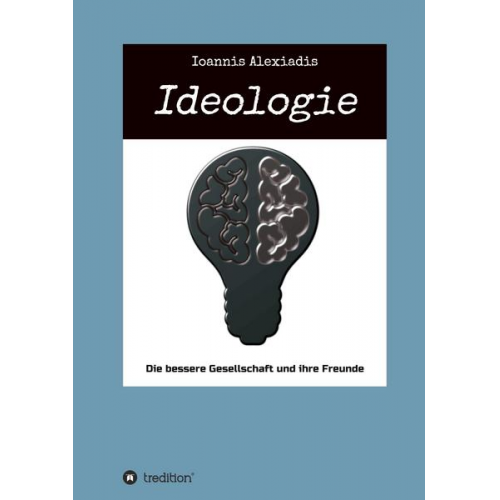 Ioannis Alexiadis - Ideologie