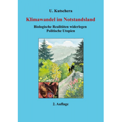 Ulrich Kutschera - Klimawandel im Notstandsland