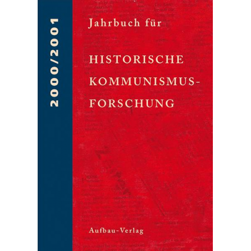 Hermann Weber & Egbert Jahn & Bernhard H. Bayerlein - Jahrbuch für Historische Kommunismusforschung 2000/2001