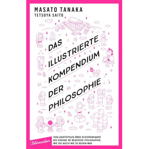 Masato Tanaka & Tetsuya Saito - Das illustrierte Kompendium der Philosophie